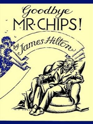 cover image of Goodbye Mr Chips